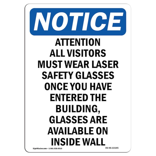 Safety Sign, OSHA Notice, 24" Height, Rigid Plastic, Attention All Visitors Must Wear Sign, Portrait